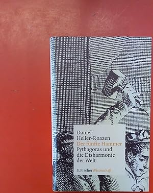 Bild des Verkufers fr Der fnfte Hammer. Pythagoras und die Disharmonie der Welt. zum Verkauf von biblion2