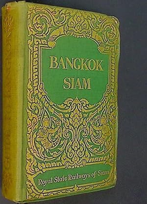Image du vendeur pour Guide to Bangkok with Notes on Siam. 1928 mis en vente par Barter Books Ltd