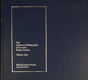 Seller image for The Annotated Bibliography of Canada's Major Authors. Volume One. Margaret Atwood, Margaret Laurence, Hugh MacLennan, Mordecai Richler, and Gabrielle Roy for sale by Barter Books Ltd