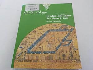 Seller image for Eredit dell'Islam arte islamica in Italia ; [Venezia, Palazzo Ducale, 30 ottobre 1993 - 30 aprile 1994] for sale by Antiquariat Bookfarm