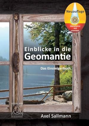 Bild des Verkufers fr Einblicke in die Geomantie - Das Einsteigerbuch : Die Erde wahrnehmen und den guten Platz finden zum Verkauf von AHA-BUCH GmbH