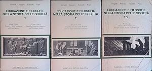 Seller image for Educazione e filosofie nella storia delle societ. TRE VOLUMI for sale by FolignoLibri