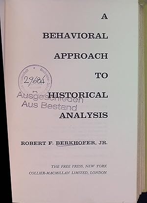 Bild des Verkufers fr A Behavioral Approach to Historical Analysis zum Verkauf von books4less (Versandantiquariat Petra Gros GmbH & Co. KG)