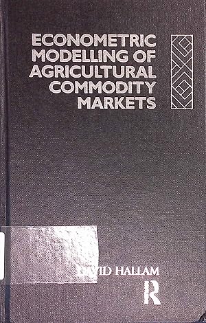 Bild des Verkufers fr Econometric Modelling of Agricultural Commodity Markets. Routledge Commodity Series. zum Verkauf von books4less (Versandantiquariat Petra Gros GmbH & Co. KG)