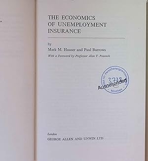 Seller image for The Economics of Unemployment Insurance. University York Study in Economics. for sale by books4less (Versandantiquariat Petra Gros GmbH & Co. KG)