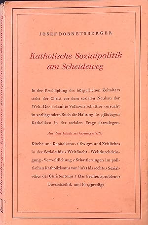 Imagen del vendedor de Katholische Sozialpolitik am Scheideweg. a la venta por books4less (Versandantiquariat Petra Gros GmbH & Co. KG)