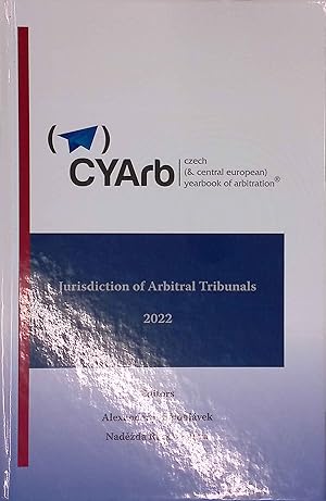Seller image for Czech (& Central European) Yearbook of Arbitration. Volume XII. 2022 Jurisdiction of Arbitral Tribunals. for sale by books4less (Versandantiquariat Petra Gros GmbH & Co. KG)