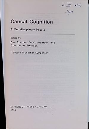 Seller image for Causal Cognition: A Multidisciplinary Debate. Symposia of the Fyssen Foundation for sale by books4less (Versandantiquariat Petra Gros GmbH & Co. KG)
