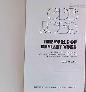 Bild des Verkufers fr Odd Jobs: World of Deviant Work. zum Verkauf von books4less (Versandantiquariat Petra Gros GmbH & Co. KG)