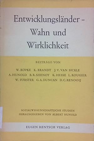 Imagen del vendedor de Entwicklungslnder - Wahn und Wirklichkeit Sozialwissentschaftliche Studien herausgegeben von Albert Hunold a la venta por books4less (Versandantiquariat Petra Gros GmbH & Co. KG)