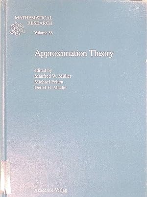 Image du vendeur pour Approximation Theory: Proceedings of the International Dortmund Meeting IDoMAT 95 held in Witten, Germany, March 13-17, 1995 Mathematical Research, vol. 86 mis en vente par books4less (Versandantiquariat Petra Gros GmbH & Co. KG)