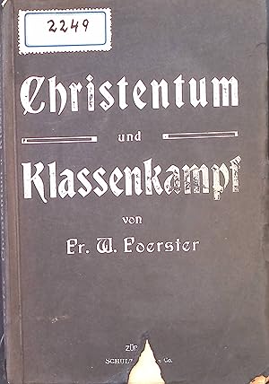 Bild des Verkufers fr Christentum und Klassenkampf. Sozialethische und sozialpdagogische Betrachtungen. zum Verkauf von books4less (Versandantiquariat Petra Gros GmbH & Co. KG)