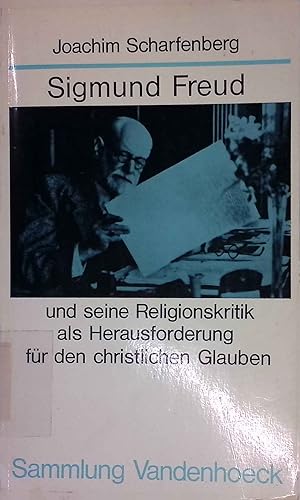 Bild des Verkufers fr Sigmund Freud und seine Religionskritik als Herausforderung fr den christlichen Glauben. zum Verkauf von books4less (Versandantiquariat Petra Gros GmbH & Co. KG)