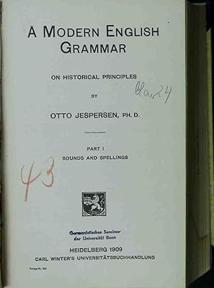 Seller image for A modern English grammar on historical principles. Part I Sounds and Spellings. Sammlung germanischer Elementar- und Handbcher, I. Reihe: Grammatiken. Neunter Band. for sale by books4less (Versandantiquariat Petra Gros GmbH & Co. KG)