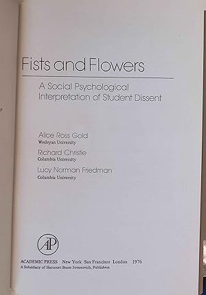 Immagine del venditore per Fists and Flowers: Social Psychological Interpretation of Student Dissent. Social Psychology. venduto da books4less (Versandantiquariat Petra Gros GmbH & Co. KG)