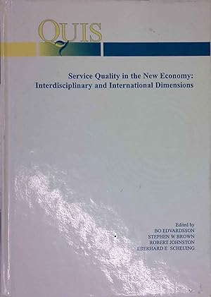 Seller image for Quis 7. Service Qualtiy in the New Economy: Interdisciplinary and International Dimensions. for sale by books4less (Versandantiquariat Petra Gros GmbH & Co. KG)