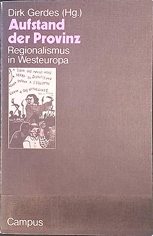 Bild des Verkufers fr Aufstand der Provinz : Regionalismus in Westeuropa. zum Verkauf von books4less (Versandantiquariat Petra Gros GmbH & Co. KG)
