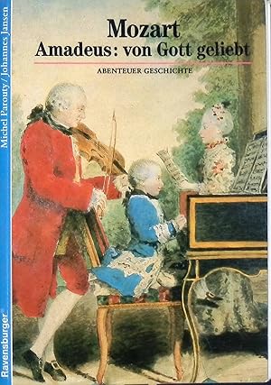 Bild des Verkufers fr Mozart Amadeus: von Gott geliebt. (Nr 19) zum Verkauf von books4less (Versandantiquariat Petra Gros GmbH & Co. KG)