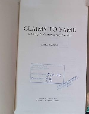 Immagine del venditore per Claims to Fame: Celebrity in Contemporary America. venduto da books4less (Versandantiquariat Petra Gros GmbH & Co. KG)