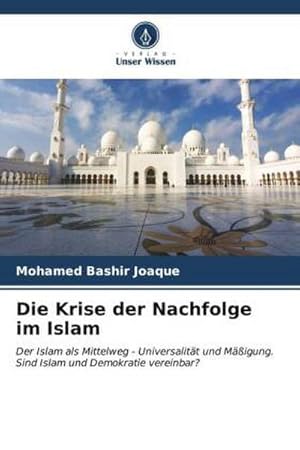 Seller image for Die Krise der Nachfolge im Islam for sale by BuchWeltWeit Ludwig Meier e.K.