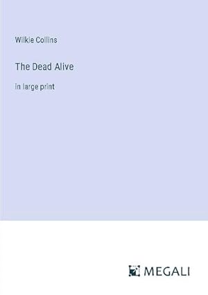 Imagen del vendedor de The Dead Alive a la venta por BuchWeltWeit Ludwig Meier e.K.