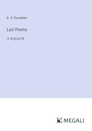 Imagen del vendedor de Last Poems a la venta por BuchWeltWeit Ludwig Meier e.K.