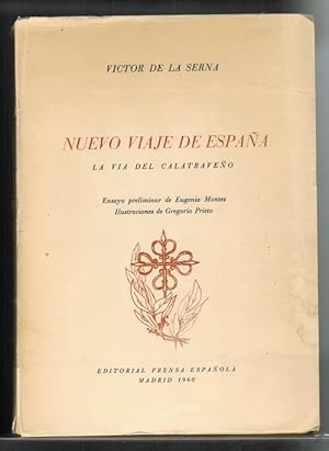 Seller image for Nuevo Viaje de Espaa. La Va del Calatraveo. Ensayo preliminar de Eugenio Montes. Ilustraciones de Gregorio Prieto. for sale by La Librera, Iberoamerikan. Buchhandlung