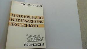 Einführung in Niedersachsens Urgeschichte. II. Teil: Bronzezeit.