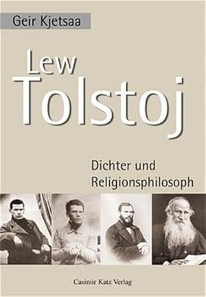 Bild des Verkufers fr Lew Tolstoj. Dichter und Religionsphilosoph zum Verkauf von Gerald Wollermann