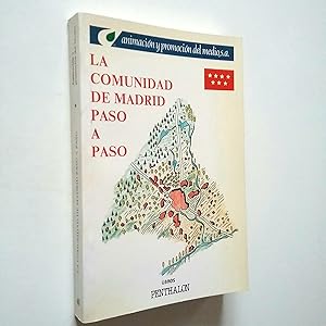 Seller image for La Comunidad de Madrid paso a paso for sale by MAUTALOS LIBRERA