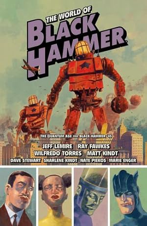 Seller image for The World of Black Hammer Omnibus Volume 2 (World of Black Hammer Omnibus, 2) by Lemire, Jeff, Fawkes, Ray [Paperback ] for sale by booksXpress
