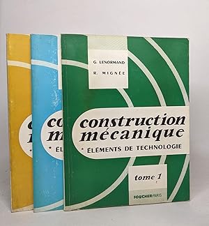 Seller image for Construction mcanique - lments de technologie: tomes 1-3-4 for sale by crealivres