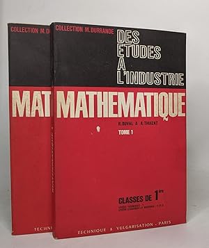 Des études à l'industrie - mathématique tomes 1 et 2 classes de 1ère - lycées techniques: T - lyc...