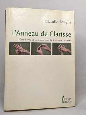 L'anneau de Clarisse : Grand style et nihilisme dans la littérature moderne