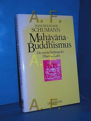 Bild des Verkufers fr Der Mahyana-Buddhismus : die zweite Drehung des Dharma-Rades. zum Verkauf von Antiquarische Fundgrube e.U.