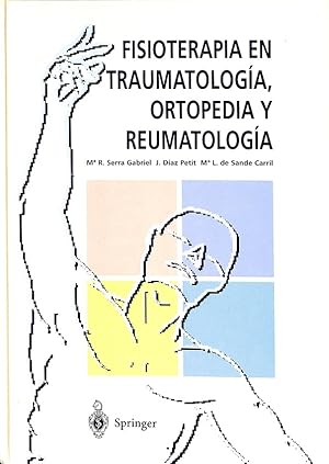 Seller image for FISIOTERAPIA EN TRAUMATOLOGA, ORTOPEDIA Y REUMATOLOGA. for sale by Librera Smile Books