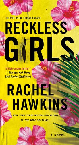 Imagen del vendedor de Reckless Girls: A Novel by Hawkins, Rachel [Mass Market Paperback ] a la venta por booksXpress