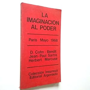 Imagen del vendedor de La imaginacin al poder: Pars Mayo 1968 a la venta por MAUTALOS LIBRERA
