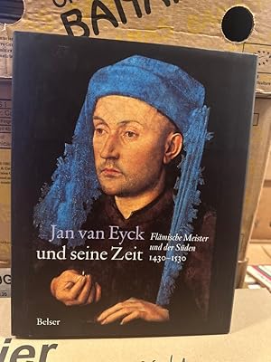 Bild des Verkufers fr Jan van Eyck und seine Zeit zum Verkauf von PlanetderBuecher