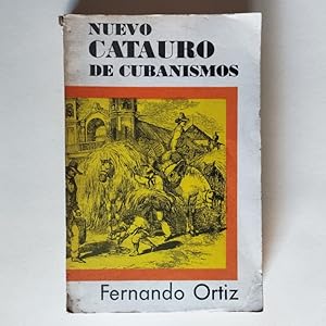 Imagen del vendedor de Nuevo Catauro de Cubanismos. a la venta por Carmichael Alonso Libros