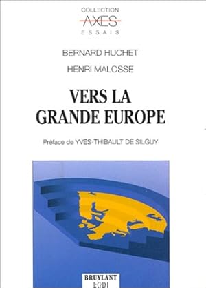 Seller image for Vers la grande europe for sale by WeBuyBooks