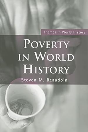 Image du vendeur pour Poverty in World History (Themes in World History) mis en vente par WeBuyBooks