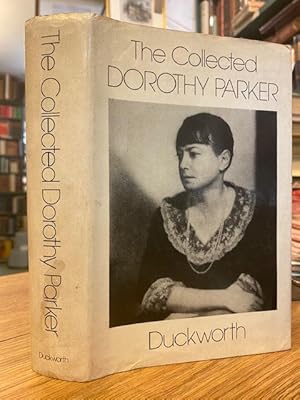 Seller image for The Collected Dorothy Parker for sale by Foster Books - Stephen Foster - ABA, ILAB, & PBFA