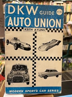 The Auto Union-DKW Guide