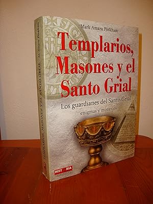 Seller image for TEMPLARIOS, MASONES Y EL SANTO GRIAL. LOS GUARDIANES DEL SANTO GRIAL. ENIGMAS Y MISTERIOS (ROBINBOOK) for sale by Libropesa