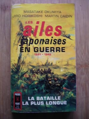 Seller image for Les ailes japonaises en guerre - 1941 - 1945 - La bataille la plus longue for sale by D'un livre  l'autre