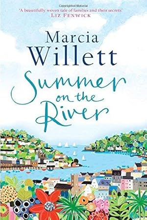 Bild des Verkufers fr Summer On The River: A captivating feel-good read about family secrets set in the West Country zum Verkauf von WeBuyBooks