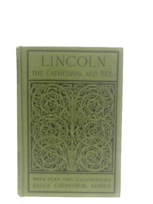 Image du vendeur pour The Cathedral Church of Lincoln mis en vente par World of Rare Books