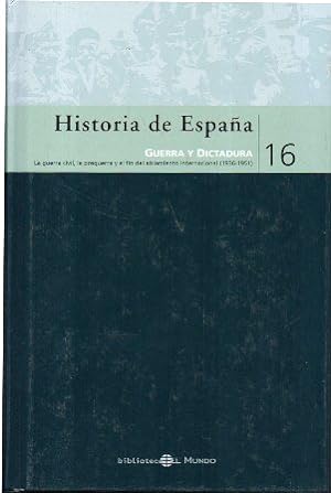 HISTORIA DE ESPAÑA Nº 16. GUERRA Y DICTADURA. BIBLIOTECA EL MUNDO