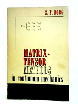 Bild des Verkufers fr Matrix Tensor Methods in Continuum Mechanics zum Verkauf von World of Rare Books